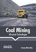 Livre Relié Coal Mining: Advanced Technologies de 