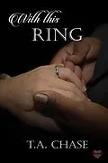 E-Book (epub) With This Ring von T. A. Chase
