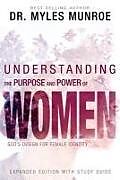 Couverture cartonnée Understanding the Purpose and Power of Women de Myles Munroe