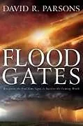 Kartonierter Einband Floodgates von David R Parsons