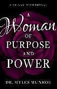 Couverture cartonnée A Woman of Purpose and Power de Myles Munroe