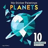 Couverture cartonnée My Sticker Paintings: Planets de Logan Powell