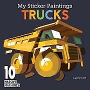 Couverture cartonnée My Sticker Paintings: Trucks de Logan Powell