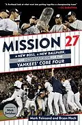 E-Book (epub) Mission 27 von Mark Feinsand, Bryan Hoch, Nick Swisher