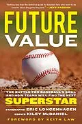 E-Book (epub) Future Value von Eric Longenhagen, Kiley McDaniel, Keith Law