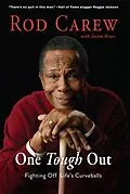 E-Book (pdf) Rod Carew: One Tough Out von Rod Carew, Jaime Aron