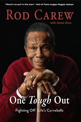 E-Book (pdf) Rod Carew: One Tough Out von Rod Carew, Jaime Aron