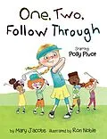 PDF One, Two, Follow Through! von Mary Jacobs, Ron Noble