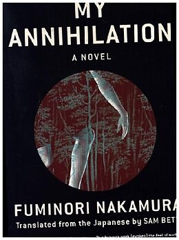 Couverture cartonnée My Annihilation de Fuminori Nakamura, Sam Bett