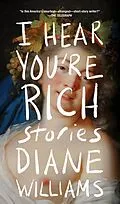 E-Book (epub) I Hear You're Rich von Diane Williams