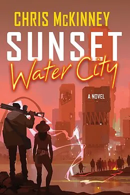 E-Book (epub) Sunset, Water City von Chris Mckinney
