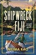 Livre Relié A Shipwreck in Fiji de Nilima Rao