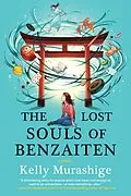 E-Book (epub) The Lost Souls of Benzaiten von Kelly Murashige