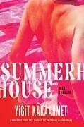 Livre Relié Summerhouse de Yigit Karaahmet, Nicholas Glastonbury