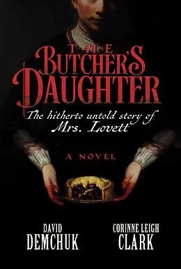 E-Book (epub) The Butcher's Daughter von David Demchuk, Corinne Leigh Clark