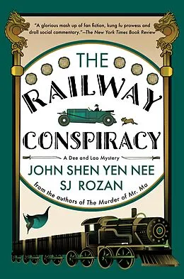 E-Book (epub) The Railway Conspiracy von Sj Rozan, John Shen Yen Nee