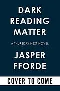E-Book (epub) Dark Reading Matter von Jasper Fforde