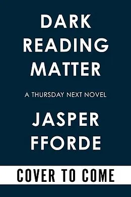 E-Book (epub) Dark Reading Matter von Jasper Fforde