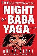 Couverture cartonnée The Night of Baba Yaga de AKIRA OTANI, Sam Bett