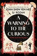 E-Book (epub) A Warning to the Curious von Sj Rozan, John Shen Yen Nee