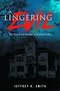 E-Book (epub) A Lingering Evil von Jeffrey Smith