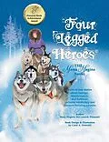 E-Book (epub) Four-Legged Heroes von Mary Virginia McCormick Pittman