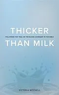 E-Book (epub) Thicker Than Milk von Victoria Lyn Mitchell