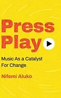 E-Book (epub) Press Play von Nifemi Aluko