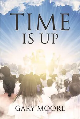 E-Book (epub) Time Is Up von Gary Moore