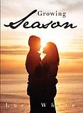 E-Book (epub) Growing Season von Lori White
