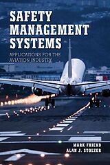 Couverture cartonnée Safety Management Systems de Mark A. Stolzer, Alan J. Aguiar, Marisa D. Friend