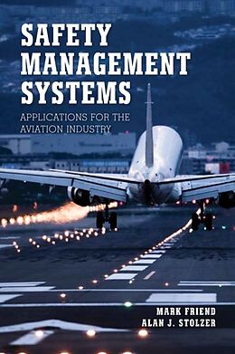 Couverture cartonnée Safety Management Systems de Mark A. Stolzer, Alan J. Aguiar, Marisa D. Friend