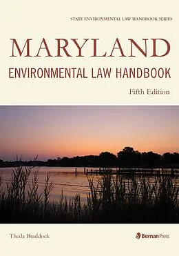 E-Book (epub) Maryland Environmental Law Handbook von Theda Braddock