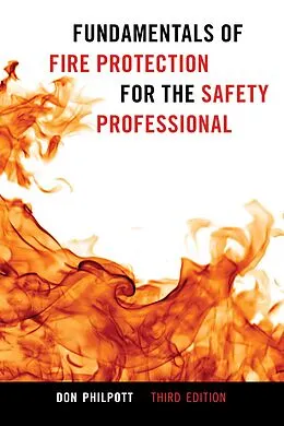 E-Book (epub) Fundamentals of Fire Protection for the Safety Professional von Don Philpott