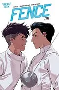 E-Book (epub) Fence #10 von C. S. Pacat
