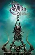 E-Book (epub) Jim Henson's The Dark Crystal: Age of Resistance: The Quest for the Dual Glaive von Nicole Andelfinger