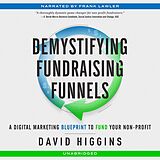 E-Book (epub) Demystifying Fundraising Funnels von David Higgins
