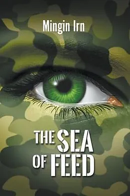 E-Book (epub) The Sea of Feed von Mingin Irn