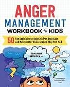 Couverture cartonnée Anger Management Workbook for Kids de Samantha Snowden