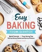 Couverture cartonnée Easy Baking from Scratch de Eileen Gray