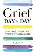 Kartonierter Einband Grief Day by Day von Jan Warner