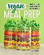 Kartonierter Einband Vegan Meal Prep von JL Fields