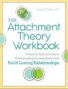 Couverture cartonnée The Attachment Theory Workbook de Annie Chen