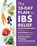 E-Book (epub) The 28-Day Plan for IBS Relief von Audrey Inouye, Lauren Renlund