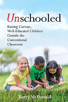 E-Book (pdf) Unschooled von Kerry Mcdonald