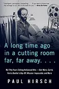 E-Book (pdf) Long Time Ago in a Cutting Room Far, Far Away von Paul Hirsch