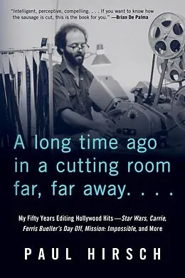 E-Book (pdf) Long Time Ago in a Cutting Room Far, Far Away von Paul Hirsch