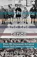 E-Book (epub) Shelter and the Fence von Norman H. Finkelstein