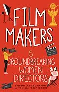 E-Book (epub) Film Makers von Lyn Miller-Lachmann