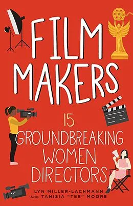 E-Book (epub) Film Makers von Lyn Miller-Lachmann